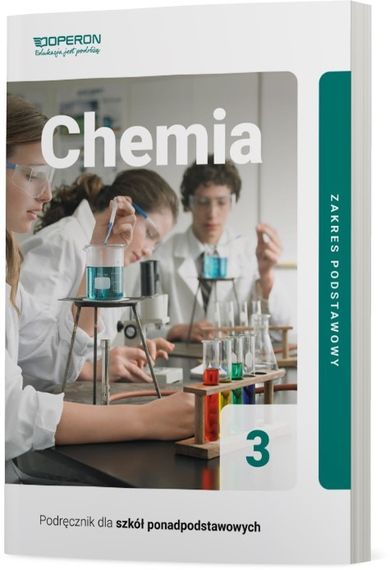 Chemia. Podręcznik 3. Liceum i technikum. Zakres podstawowy