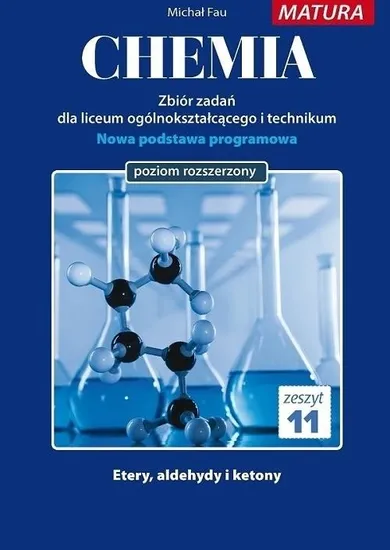 Chemia. Zbiór zadań LO. Zeszyt 11. Zakres rozszerzony