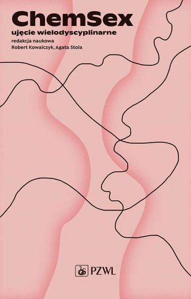 Chemsex. Ujęcie wielodyscyplinarne