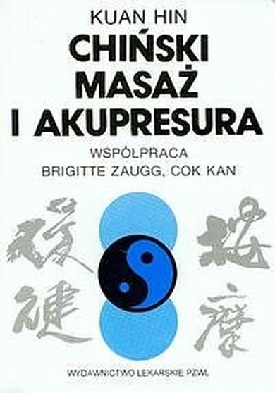 Chiński masaż i akupresura