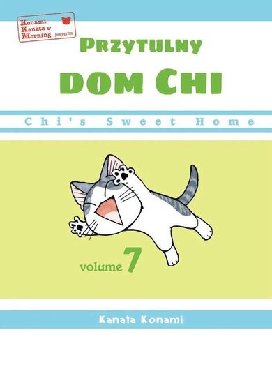 Chi’s Sweet Home. Przytulny dom Chi. Tom 7