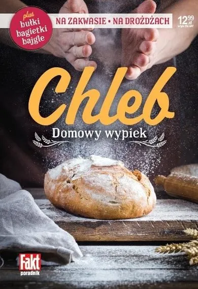 Chleb. Domowy wypiek