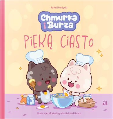 Chmurka i Burza pieką ciasto