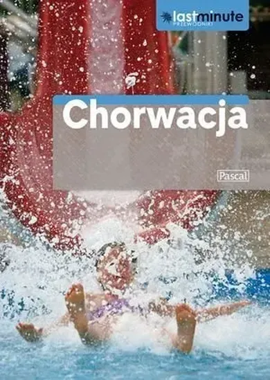 Chorwacja. Last Minute
