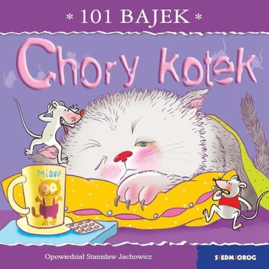 Chory kotek. 101 bajek