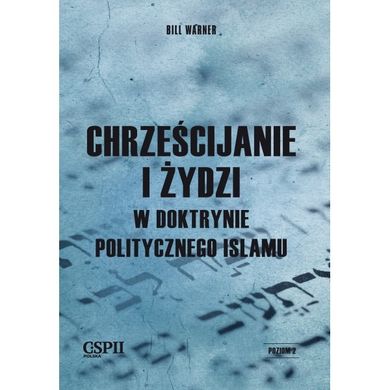 Chrześcijanie i Żydzi w doktrynie politycznego islamu