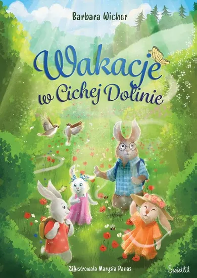 Cicha Dolina. Tom 2. Wakacje w Cichej Dolinie