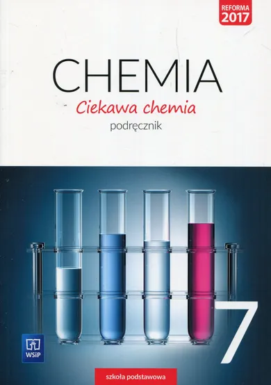 Ciekawa chemia 7. Podręcznik