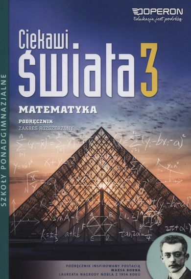 Ciekawi świata. Matematyka 3. Podręcznik. Zakres rozszerzony