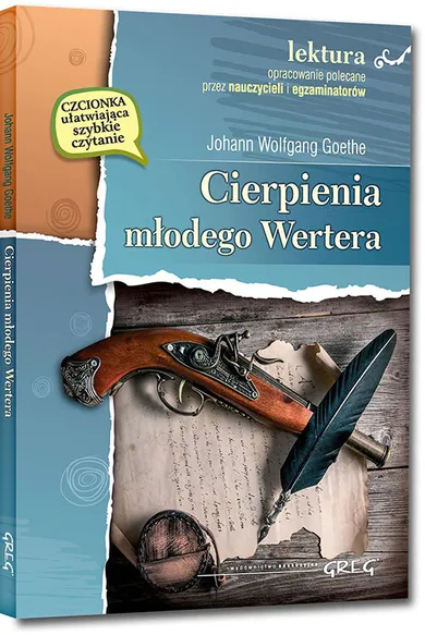 Cierpienia młodego Wertera. Wydanie z opracowaniem i streszczeniem