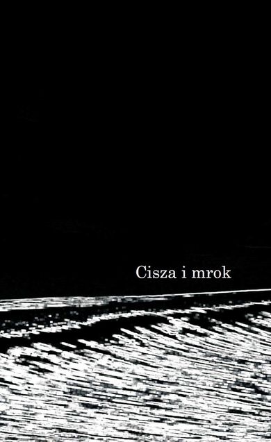 Cisza i mrok