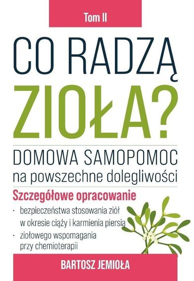 Co radzą zioła? Tom 2