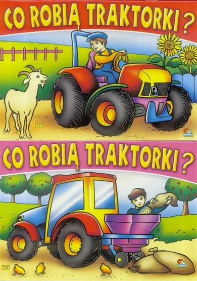 Co robią traktorki?