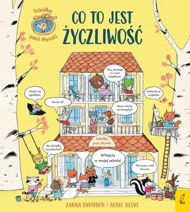 Co to jest życzliwość. Szkółka pani Myszki. Tom 1