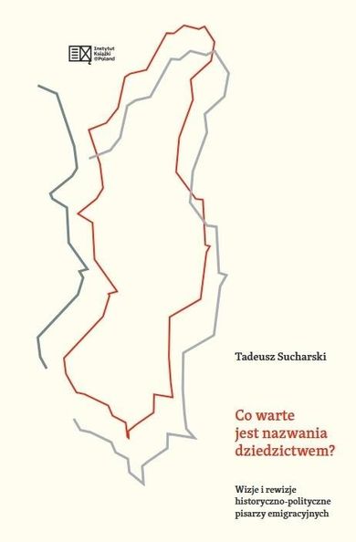 Co warte jest nazwania dziedzictwem?