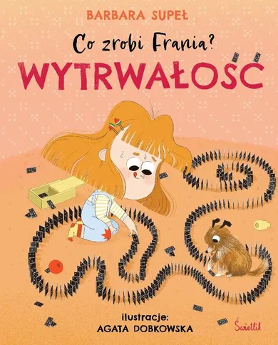 Co zrobi Frania? Tom 9. Wytrwałość