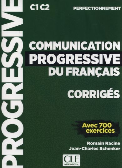 Communication progressive du français. Corrigés. C1- C2