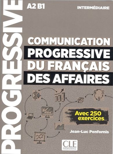 Communication progressive du francais des affaires nieveau intermediaire A2-B1. Książka