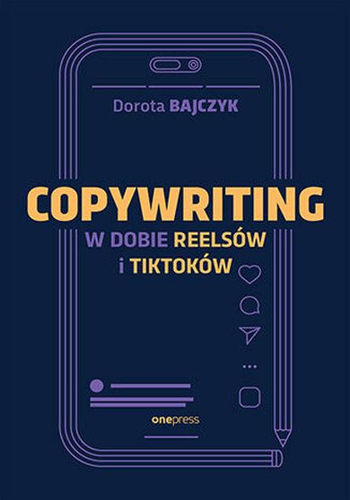 Copywriting w dobie reelsów i tiktoków