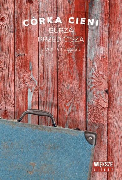 Córka cieni T.3 Burza przed ciszą DL