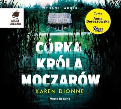 Córka króla moczarów. Audiobook