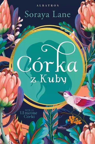 Córka z Kuby. Cykl Utracone córki. Tom 2
