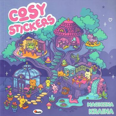 Cosy stickers. Magiczna Kraina. Wyklejanka antystresowa