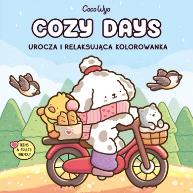 Cozy Days. Urocza i relaksująca kolorowanka