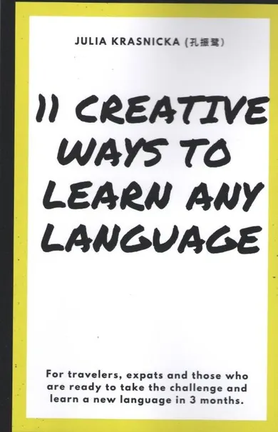 Creative Ways To Learn Any Language