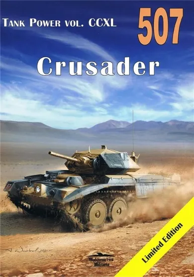 Crusader 507 Tank Power. Vol. CCXL