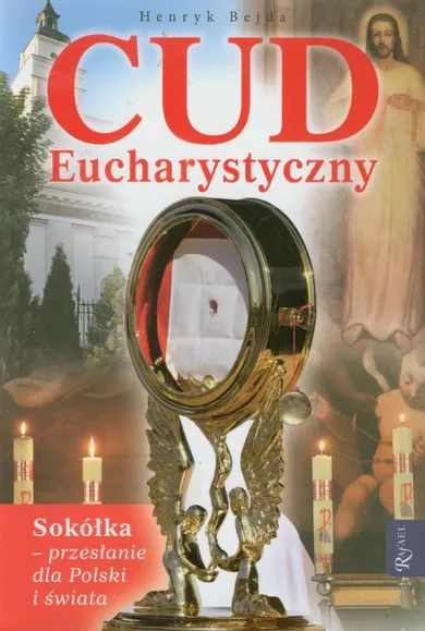 Cud Eucharystyczny. Sokółka