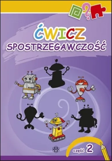 Ćwicz spostrzegawczość. Część 2