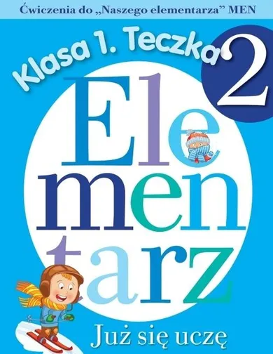 Ćwiczenia do Naszego elementarza, Klasa 1. Teczka 2