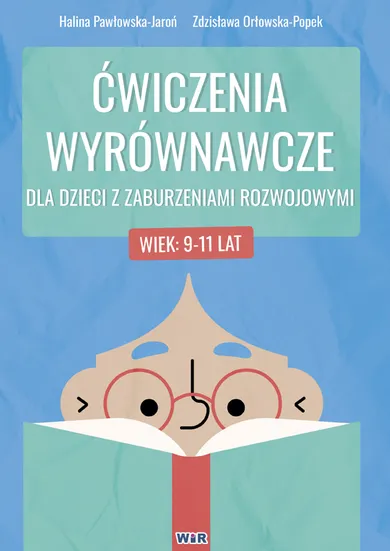 Ćwiczenia wyrównawcze dla dzieci. 9-11 lat