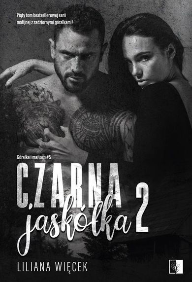 Czarna jaskółka 2. Góralka i mafioso. Tom 5