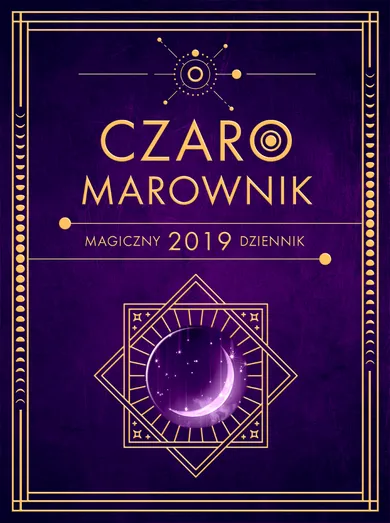 Czaromarownik. Magiczny dziennik 2019