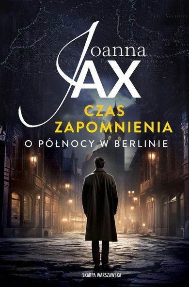 Czas zapomnienia. O północy w Berlinie (wydanie kieszonkowe)