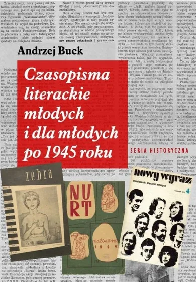Czasopisma literackie młodych i dla młodych po 1945 roku
