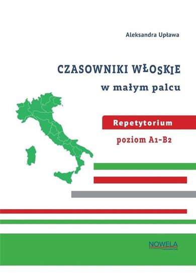 Czasowniki język włoskie w małym palcu. Repetytorium