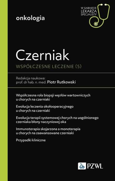 Czerniak. Współczesne leczenie