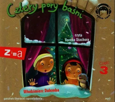Cztery pory baśni. Zima. Część 3. Audiobook CD mp3