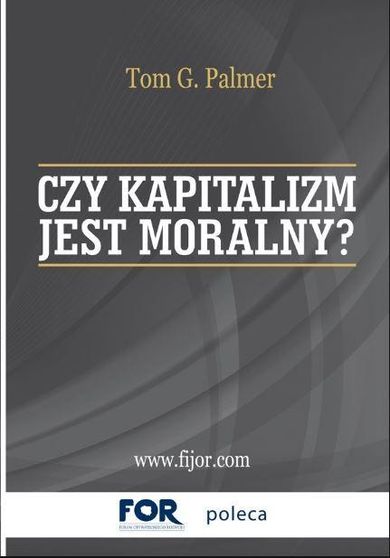 Czy kapitalizm jest moralny?