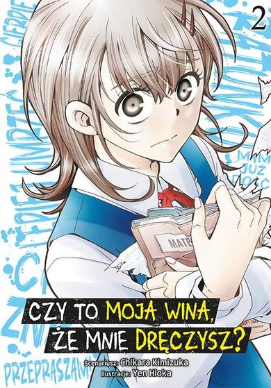 Czy to moja wina, że mnie dręczysz? #2