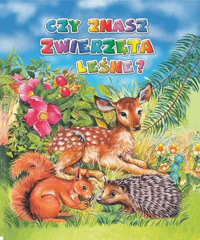 Czy znasz zwierzęta leśne?