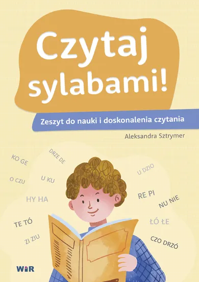 Czytaj sylabami. Zeszyt do nauki i doskonalenia czytania