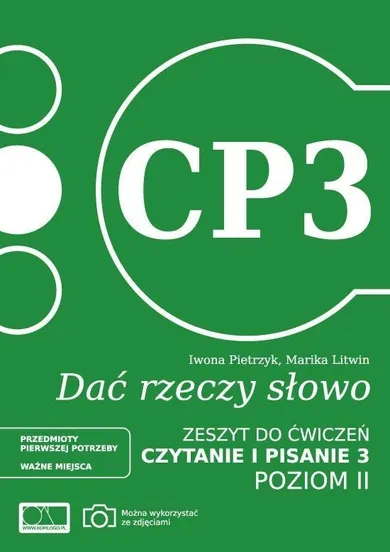 Dać rzeczy słowo. Czytanie i pisanie 3. Poziom 2. Zeszyt do ćwiczeń