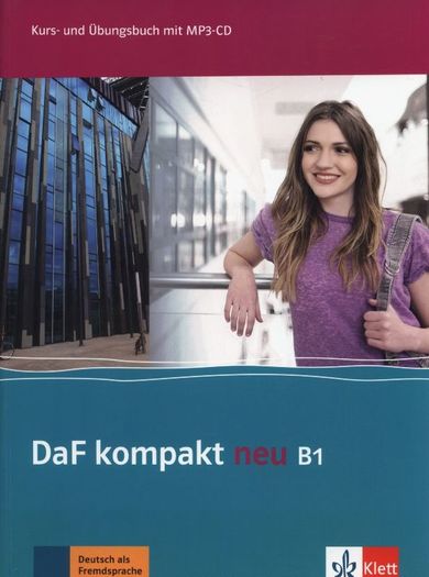 DaF Kompakt Neu B1. Kurs- und Ubungsbuch + CD