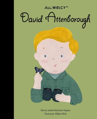 David Attenborough. Mali WIELCY