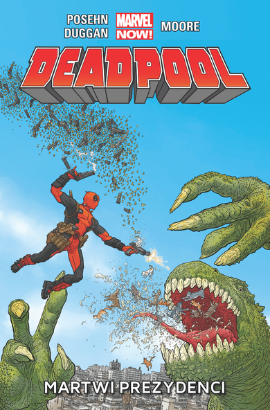 Deadpool. Tom 1. Martwi prezydenci