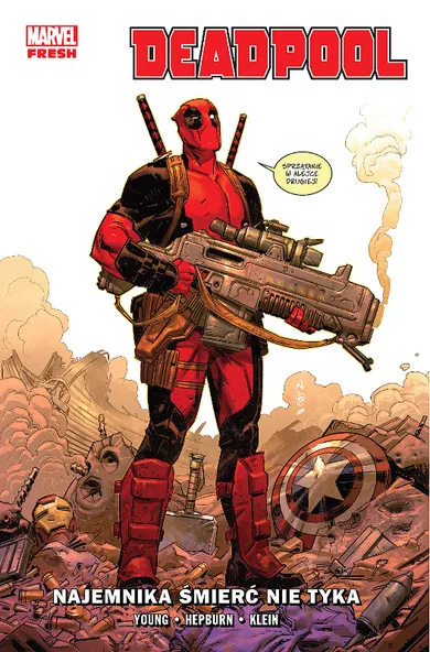 Deadpool. Tom 1. Najemnika śmierć nie tyka
